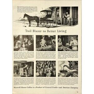 Maxwell House Coffee "Trail Blazer to Better Living" Vintage Print Ad 1946